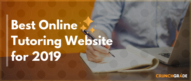 Best Online Tutoring Website 2019 _ CrunchGrade – Study Tips