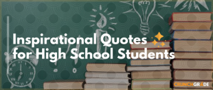 Best Inspirational Quotes for High School Students | Study Tips